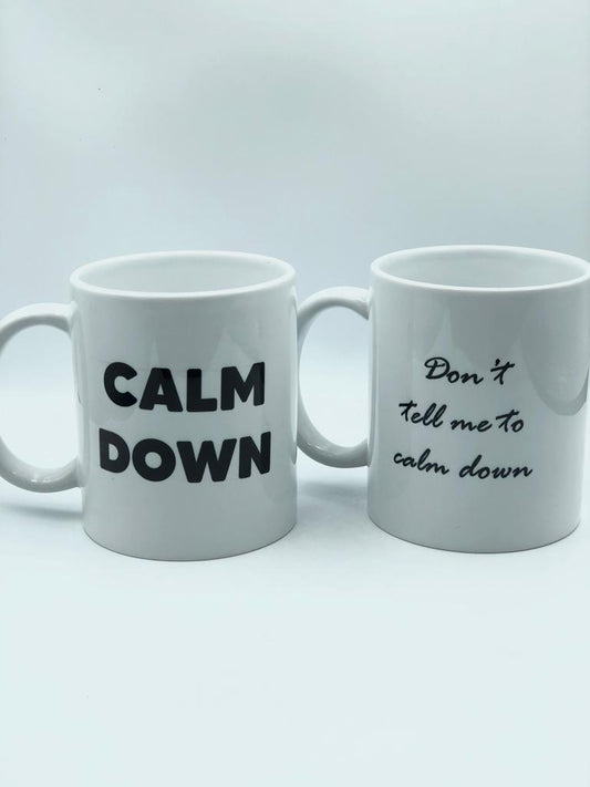 Tazas "Calm down"